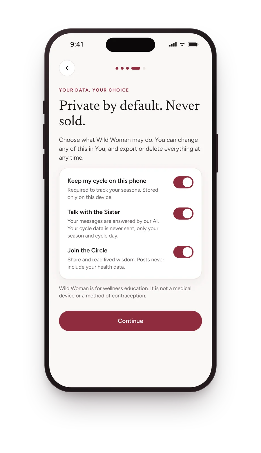 Your data, your choice: private by default, never sold, with a switch for every permission